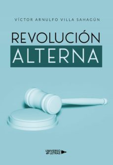 revolucion alterna (ebook)-victor arnulfo villa sahagun-9788418235450