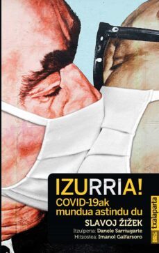 izurria! civud-19ak mundua astindu du-slavoj zizek-9788418252150