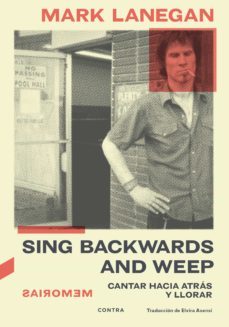 sing backwards and weep (ebook)-mark lanegan-9788418282850
