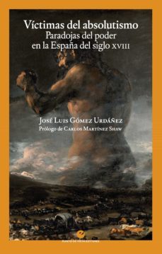 victimas del absolutismo (ebook)-jose luis gomez urdañez-9788418322150