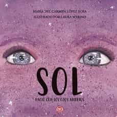 sol nacio con los ojos abiertos-maria del carmen lopez rosa-9788418383250