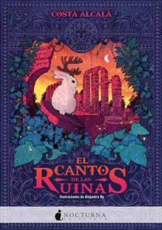 el canto de las ruinas-costa alcala-9788418440250