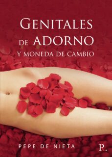 genitales de adorno y moneda de cambio (ebook)-pepe de nieta-9788418549250