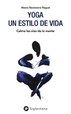 yoga: un estilo de vida-9788418556050