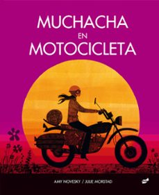 muchacha en motocicleta-amy novesky-9788418702150