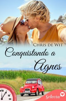 conquistando a agnes (contigo a cualquier hora 16) (ebook)-9788418724350