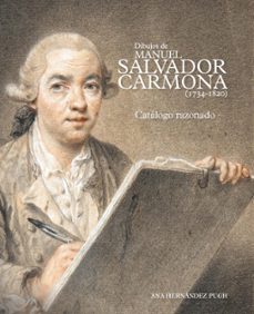 dibujos de manuel salvador carmona (1734-1820). catalogo razonado-ana hernandez pugh-9788418760150