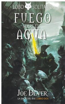 fuego sobre el agua. la saga del kai, libro dos-joe dever-9788418894350