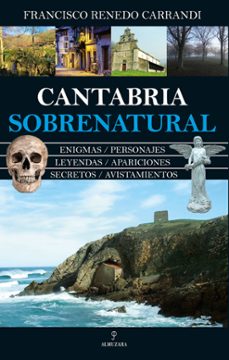 cantabria sobrenatural-francisco renedo carrandi-9788418952050