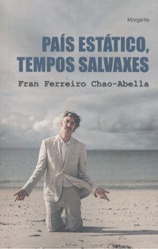 pais estatico, tempos salvaxes-fran ferreiro chao abella-9788419040350