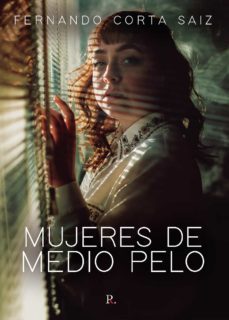 mujeres de medio pelo (ebook)-fernando corta saiz-9788419093950