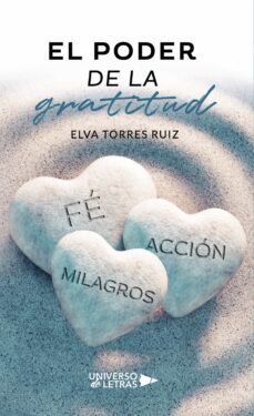 el poder de la gratitud-elva torres ruiz-9788419138750