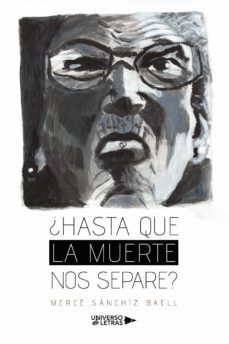 ¿hasta que la muerte nos separe? (ebook)-merce sanchiz baell-9788419139450