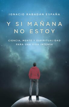 y si mañana no estoy (ebook)-ignacio rabadan españa-9788419164650