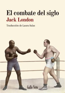 el combate del siglo-jack london-9788419168450