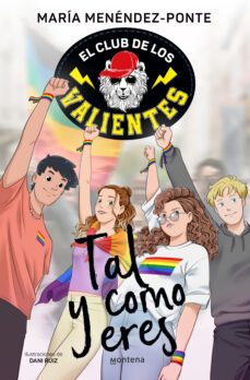 el club de los valientes 3 - tal y como eres (ebook)-maria menendez-ponte-9788419169150