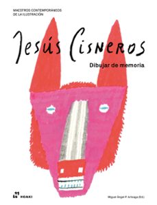 jesus cisneros (maestros contemporaneos de la ilustracion)-9788419220950