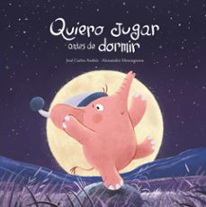 quiero jugar antes de dormir (ebook)-jose carlos andres-9791387834005