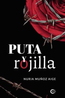 puta y rojilla-nuria muñoz aige-9788419267450