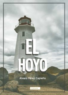 el hoyo (ebook)-alvaro perez capiello-9788419339850