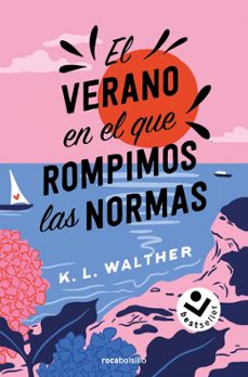 el verano en el que rompimos las normas-k. l.. walther-9788419498250