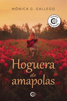 hoguera de amapolas-monica g. gallego-9788419551450