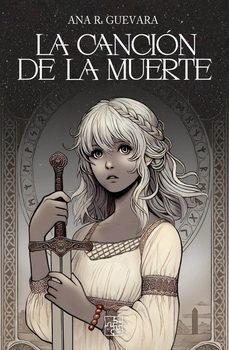 la cancion de la muerte-ana r. guevara-9788419579850