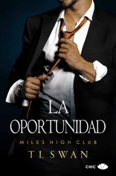 la oportunidad (ebook)-t.l. swan-9788419702067