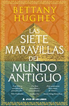 las siete maravillas del mundo antiguo-bettany hughes-9788419703750