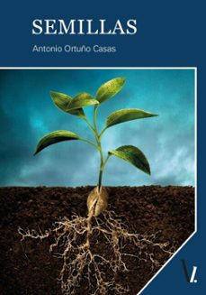semillas (ebook)-antonio ortuño-9788419805850