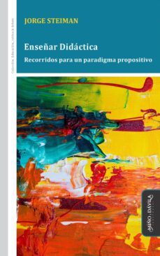 enseñar didactica (ebook)-jorge steiman-9788419830050