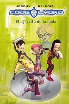 code lyoko 4: el ejercito de la nada-9788420406350