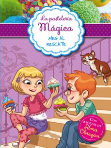 meg al rescate (la pasteleria magica 2)-9788420418650