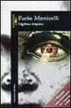 lagrimas impuras (i premio internacional 1999)-furio monicelli-9788420442150