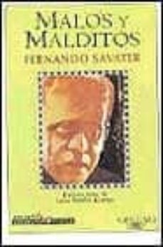 malos y malditos-fernando savater-9788420449050