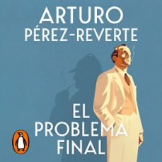 el problema final-arturo perez reverte-9788420476650