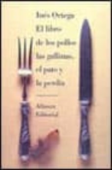 el libro de los pollos, las gallinas, el pato y la perdiz (3ª ed. )-9788420602950