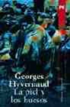 la piel y los huesos-georges hyvernaud-9788420645650
