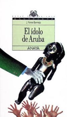 el idolo de aruba-9788420741550