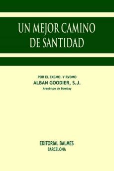 un mejor camino de santidad (ebook)-alban goodier-9788421007150