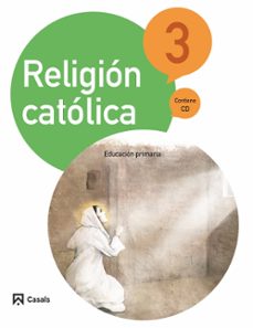 religion catolica 3º educacion rimaria castellano (ed 2015) ciclo 2-9788421860250