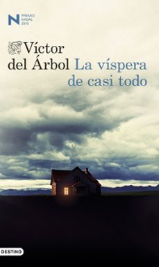 la vispera de casi todo (premio nadal 2016)-9788423350650