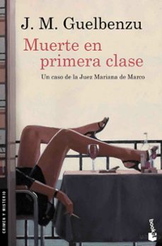 muerte en primera clase-jose maria guelbenzu-9788423352050