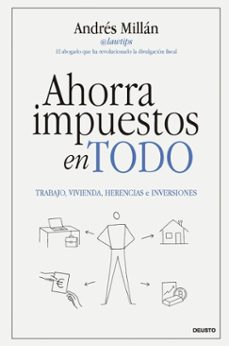 ahorra impuestos en todo (ebook)-andrés millán-9788423440450