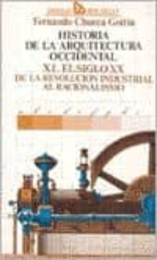 el siglo xx de la revolucion industrial al racionalismo-9788423707850
