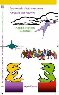 la comedia de los contrastes; fantasia con recortes-9788424512750