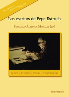 los escritos de pepe estruch-jose estruch sanchis-9788424514150