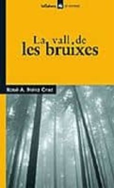la vall de les bruixes-xose a. neira cruz-9788424621650