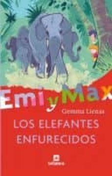 emi y max: los elefantes enfurecidos-9788424630850