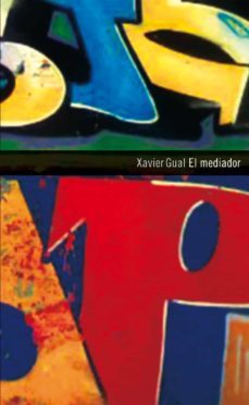 el mediador (ebook)-xavier gual-9788424646950